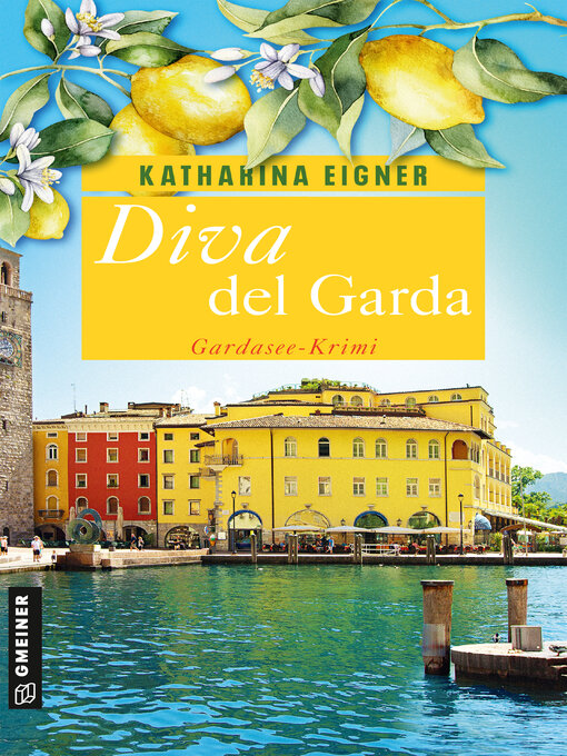 Title details for Diva del Garda by Katharina Eigner - Available